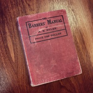 A. B. Moler's 'The Barber's Manuel'